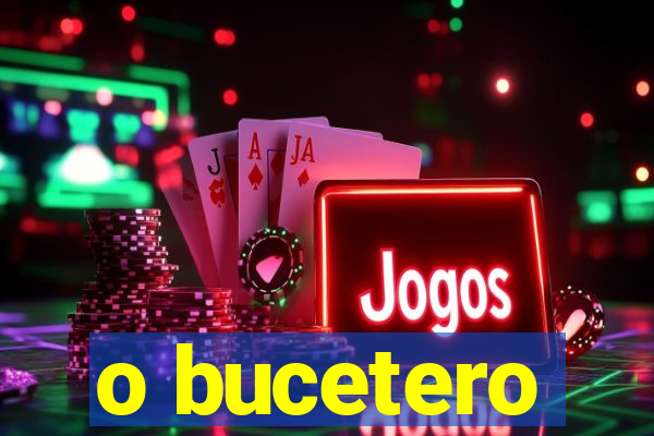 o bucetero