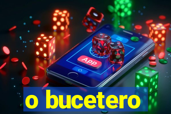 o bucetero