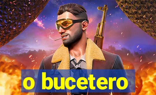 o bucetero