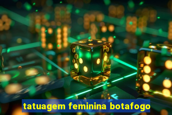 tatuagem feminina botafogo