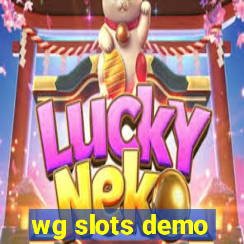 wg slots demo