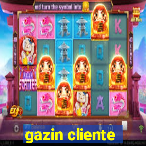 gazin cliente