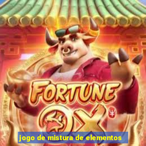 jogo de mistura de elementos