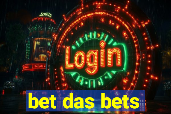 bet das bets