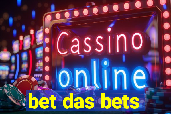 bet das bets