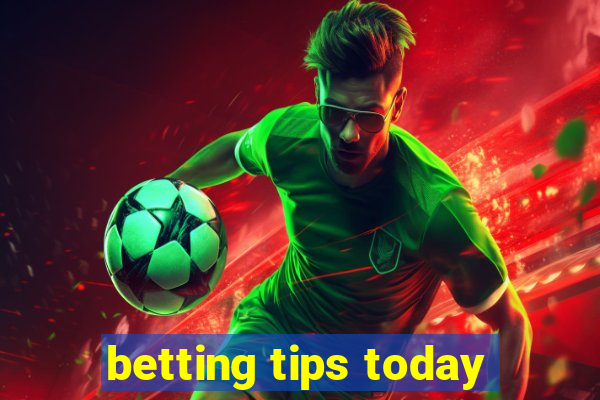 betting tips today