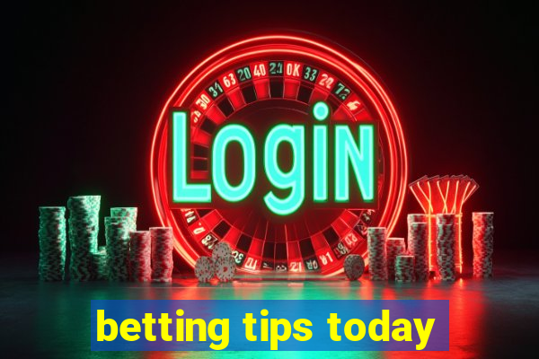 betting tips today