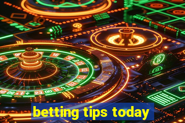 betting tips today