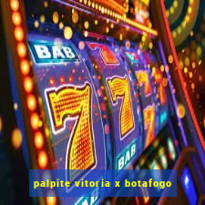 palpite vitoria x botafogo