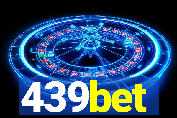 439bet