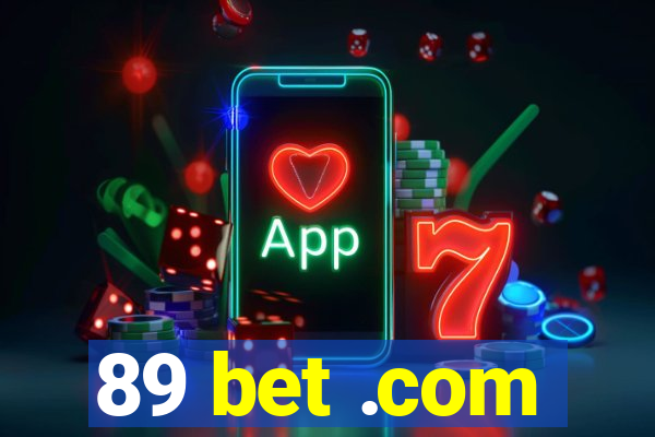 89 bet .com