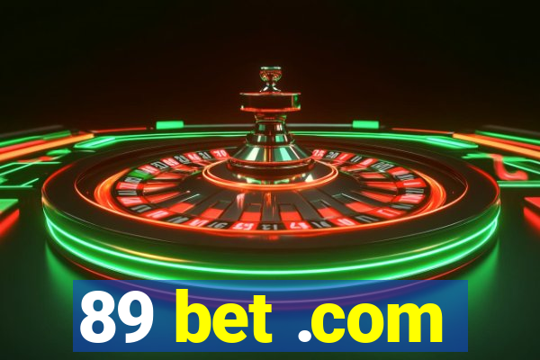 89 bet .com