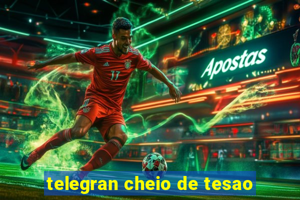 telegran cheio de tesao