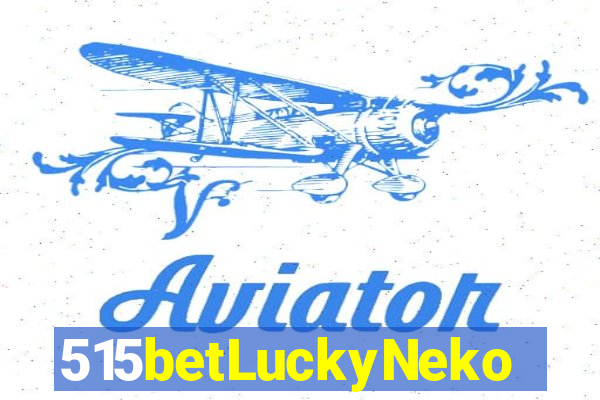 515betLuckyNeko