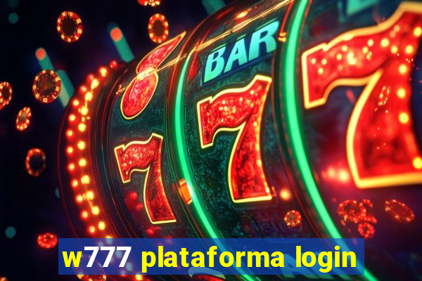 w777 plataforma login