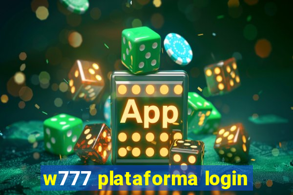 w777 plataforma login