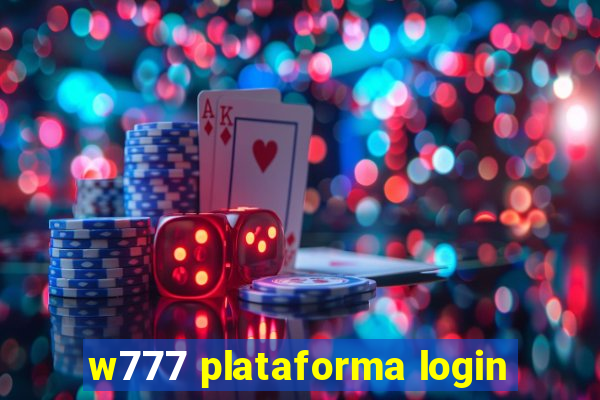 w777 plataforma login