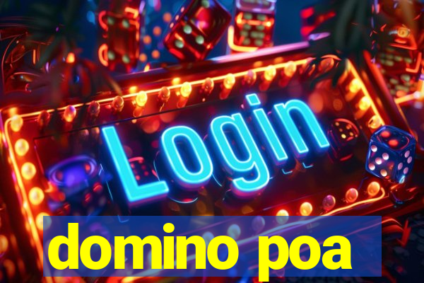 domino poa