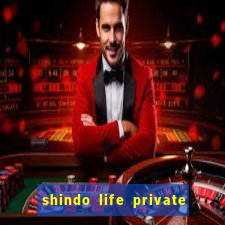 shindo life private server codes