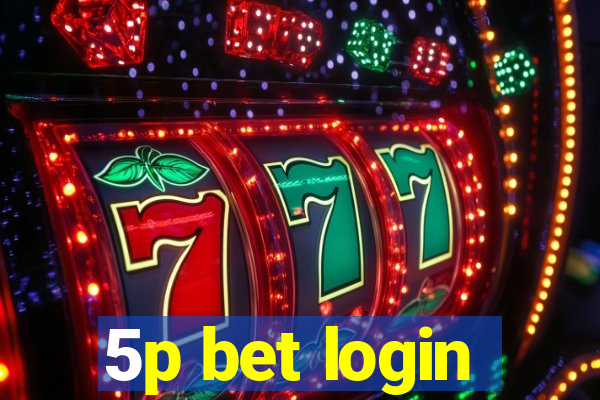 5p bet login