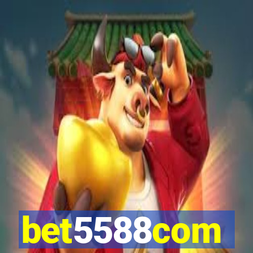 bet5588com