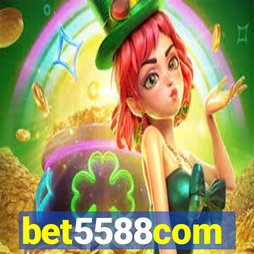 bet5588com