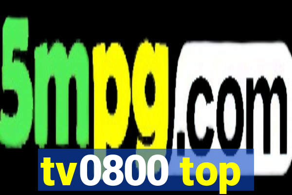 tv0800 top