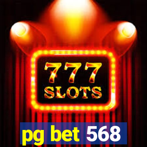 pg bet 568