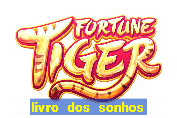 livro dos sonhos jogo do bicho