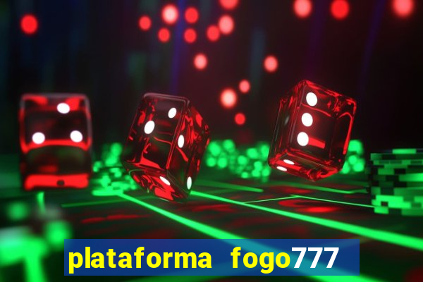 plataforma fogo777    confi  vel