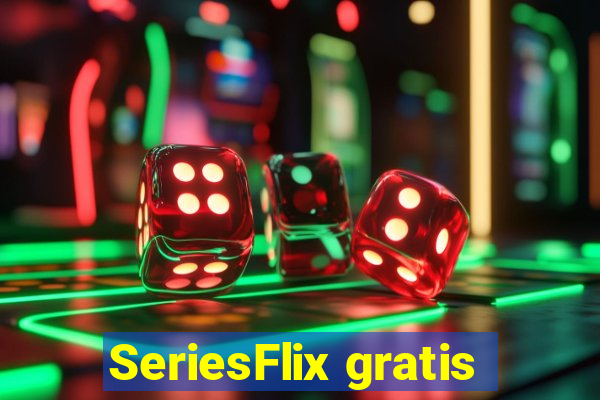 SeriesFlix gratis