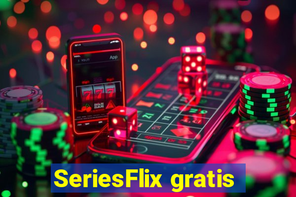 SeriesFlix gratis