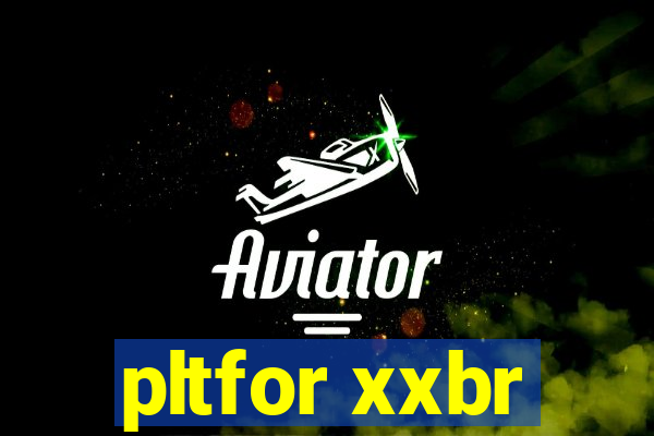 pltfor xxbr