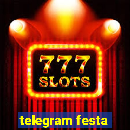 telegram festa