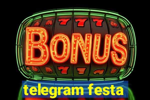 telegram festa