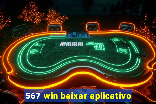 567 win baixar aplicativo