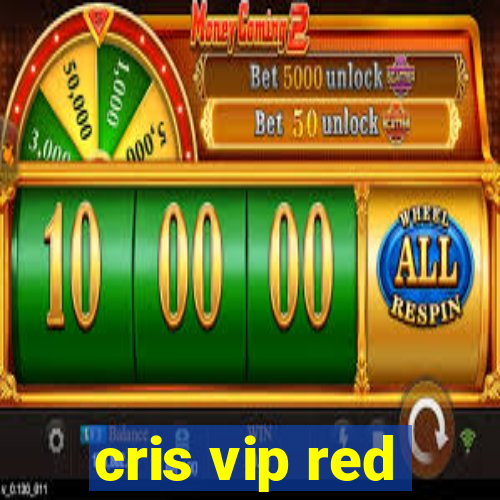 cris vip red