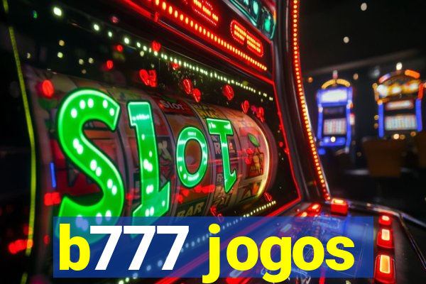 b777 jogos