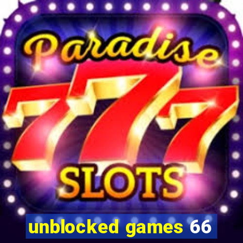 unblocked games 66