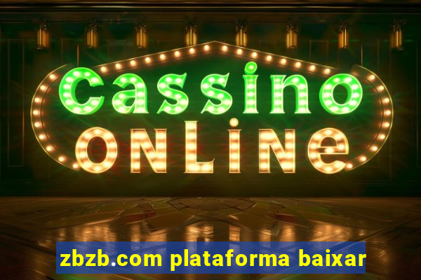 zbzb.com plataforma baixar