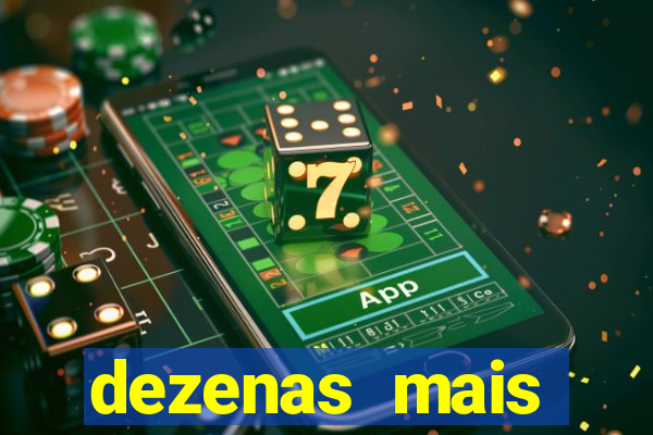 dezenas mais atrasadas na loteria federal