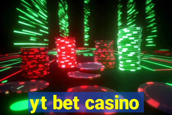 yt bet casino