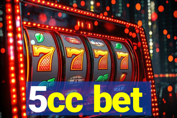 5cc bet