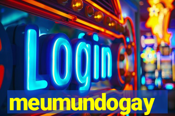 meumundogay