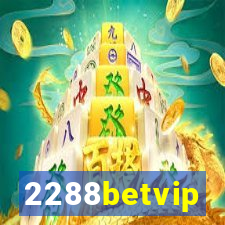 2288betvip