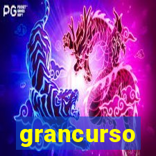 grancurso