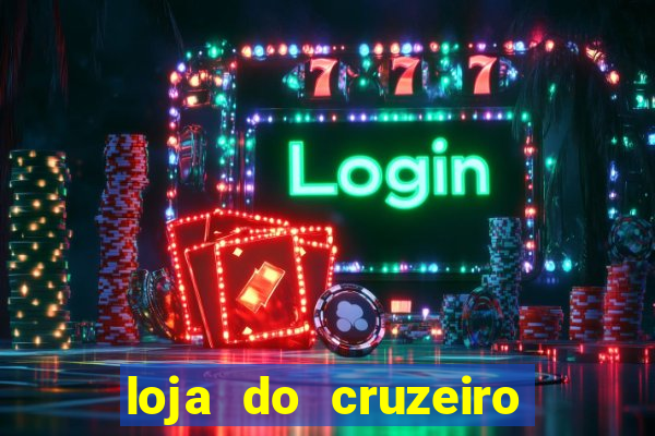 loja do cruzeiro no itau power shopping