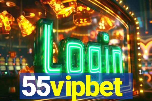 55vipbet