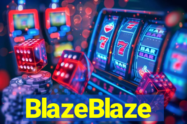 BlazeBlaze