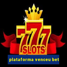 plataforma venceu bet